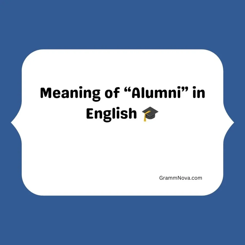 Meaning of “Alumni” in English