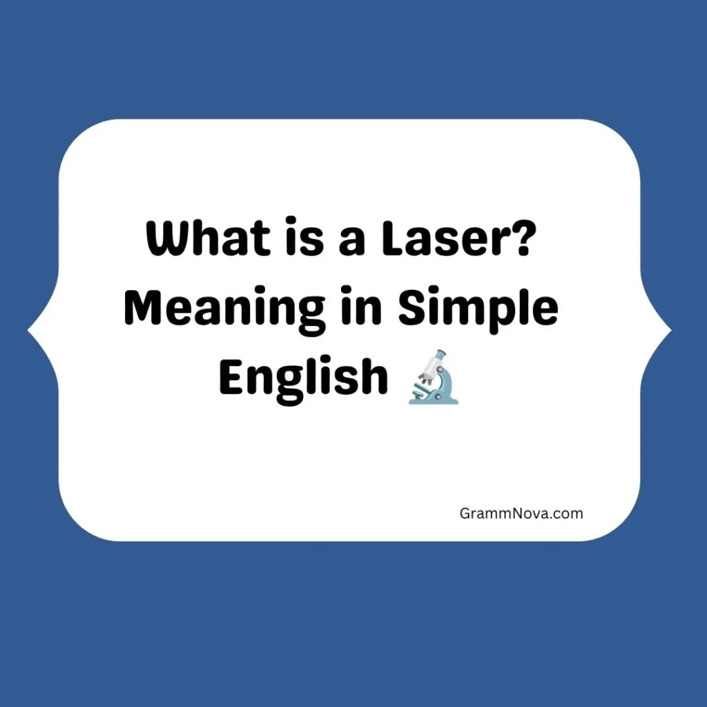 What is a Laser? Meaning in Simple English