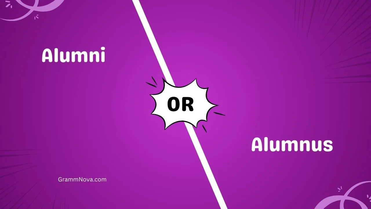 Alumni or Alumnus 