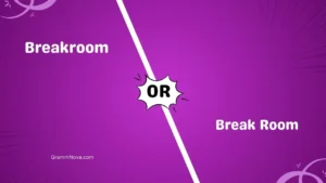 Breakroom or Break Room