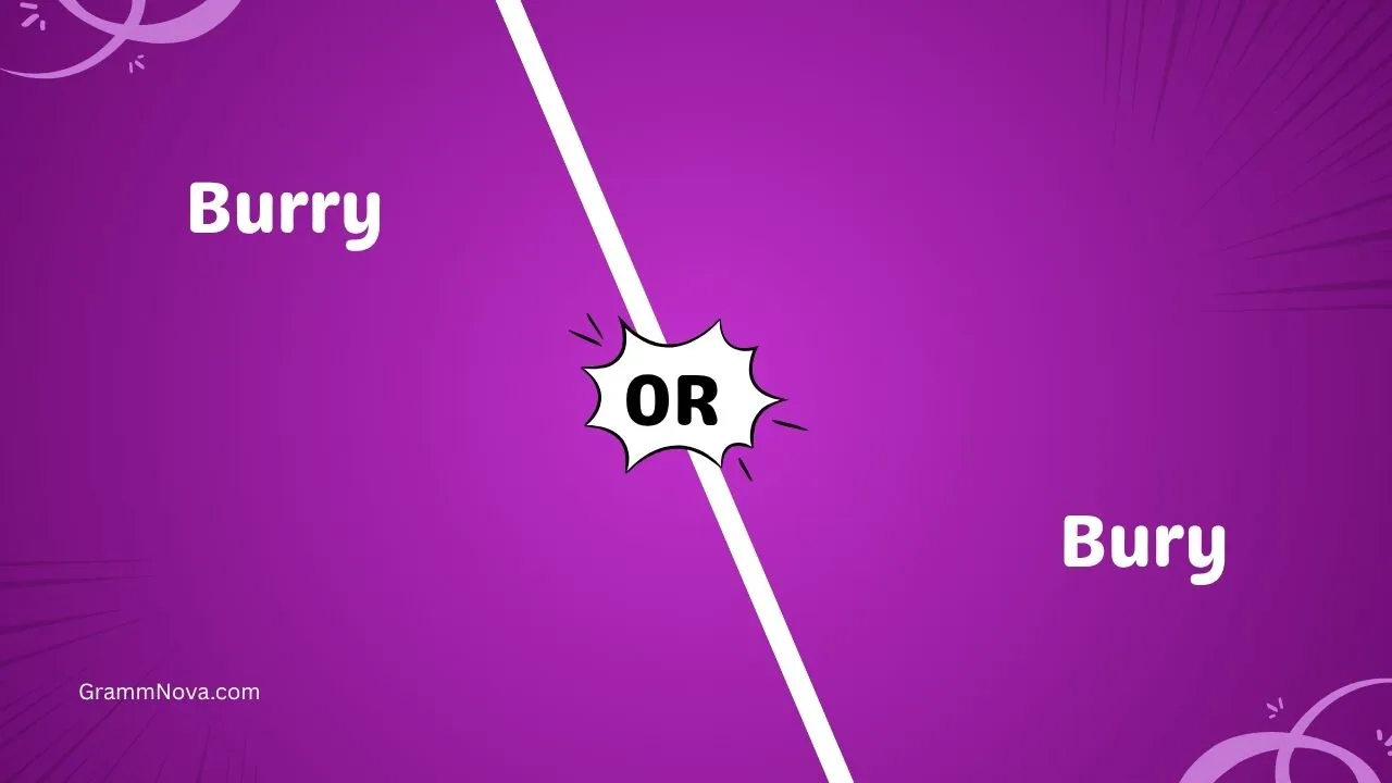 Burry or Bury 