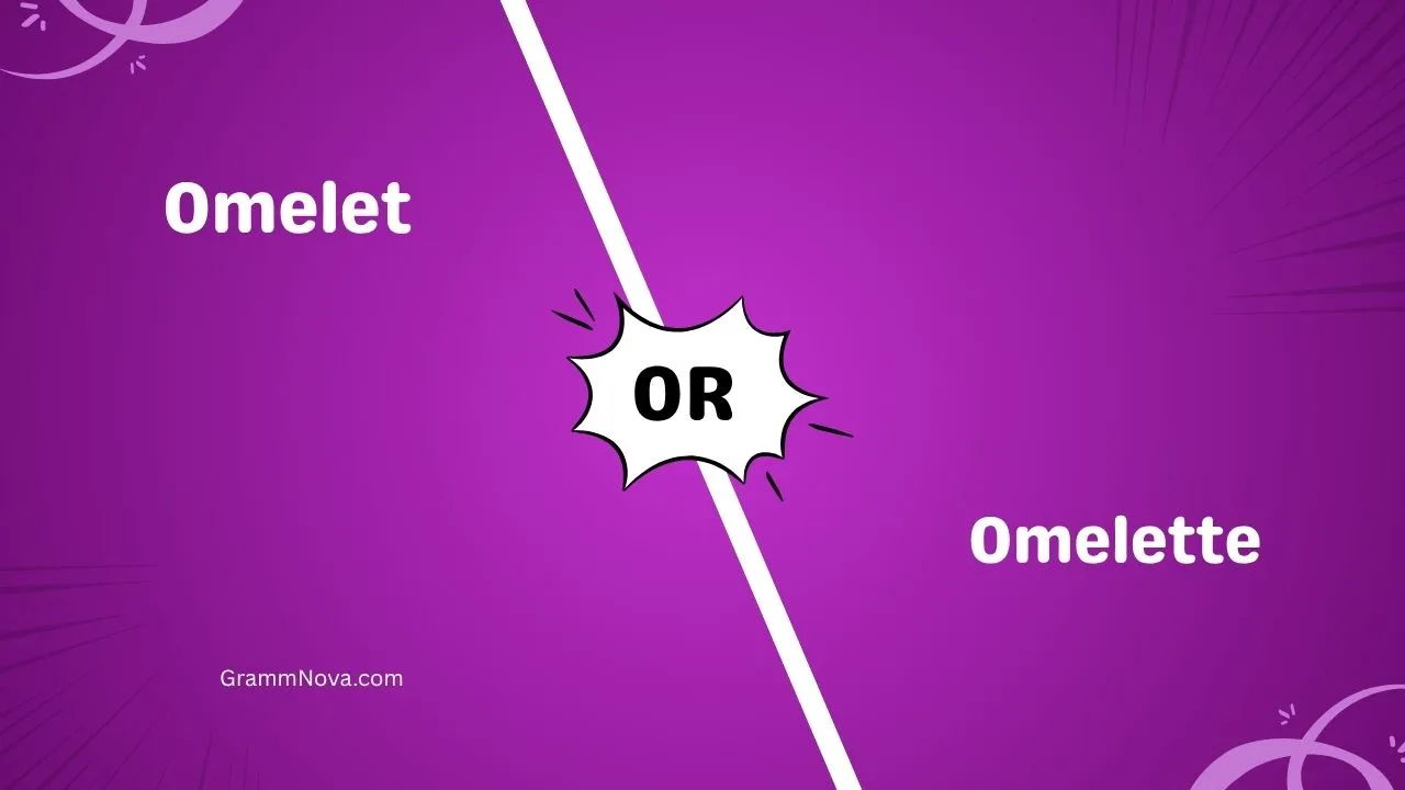 Omelet or Omelette