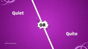 Quiet or Quite