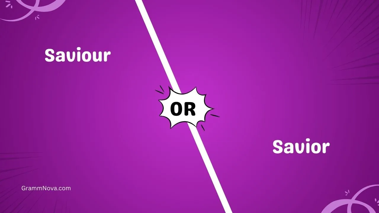 Saviour or Savior