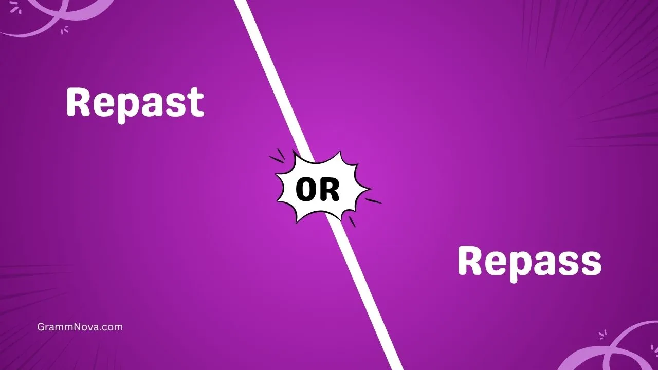 Repast or Repass 