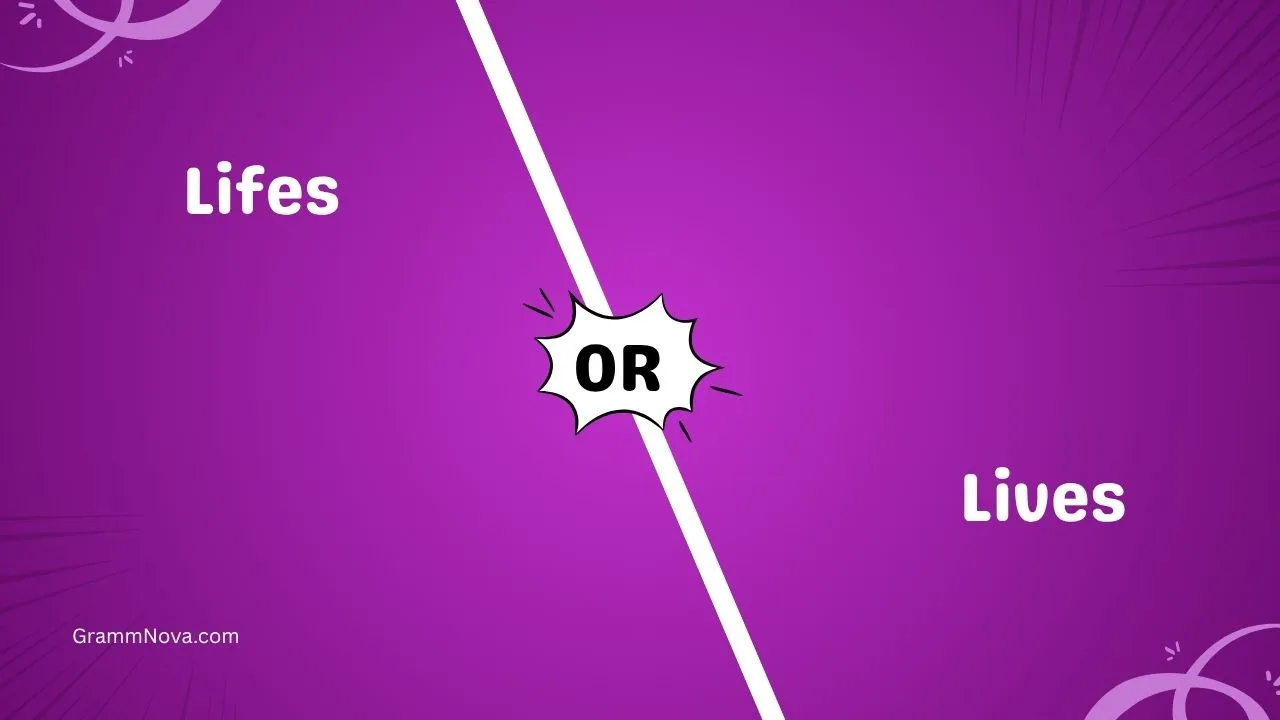 Lifes or Lives