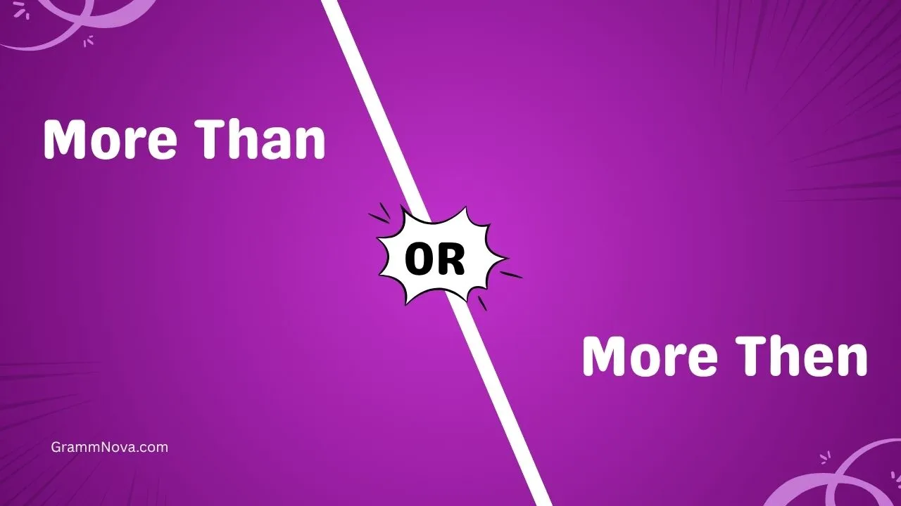 More Than or More Then